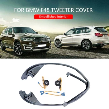 Visoko kritje Za BMW F48 X1 serijo Hi-fi vhodna vrata visoke frekvence rog lupini visoke kakovosti glasbe, audio stereo zvočnik pokrov trobenta