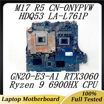 Za DELL M17 R5 CN-0NYPVW 0NYPVW NYPVW Prenosni računalnik z Matično ploščo LA-L761P Z AMD Ryzen 7 6800H CPU GN20-E3-A1 RTX3060 100%Testirani Dobro